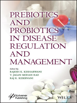 cover image of Prebiotics and Probiotics in Disease Regulation and Management